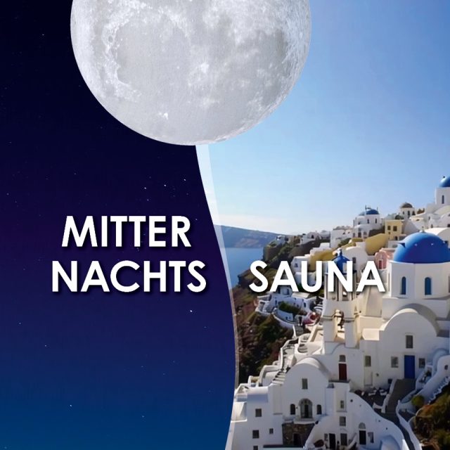 Mitternachtssauna - Griechische Inseln