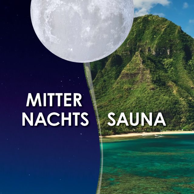 Mitternachtssauna Aloha Hawaii
